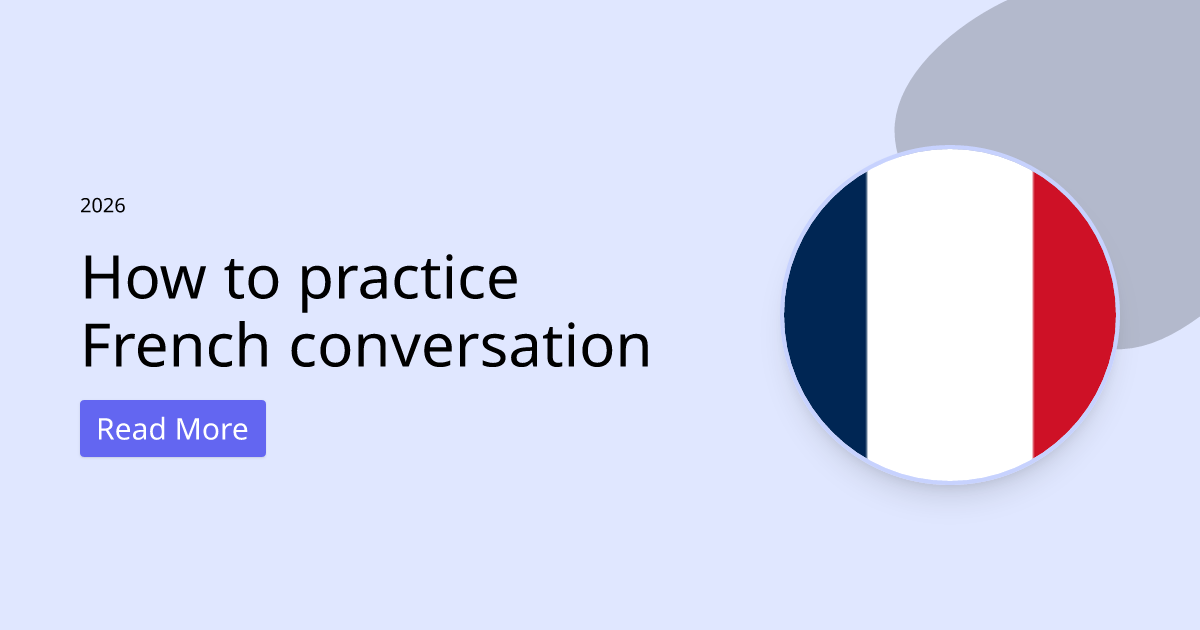 How to practice French conversation.